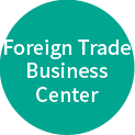 Foreign Trade Business Center