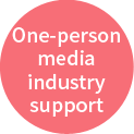 One-person media industry support