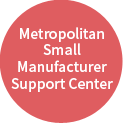 Metropolitan Small Manufacturer Support Center